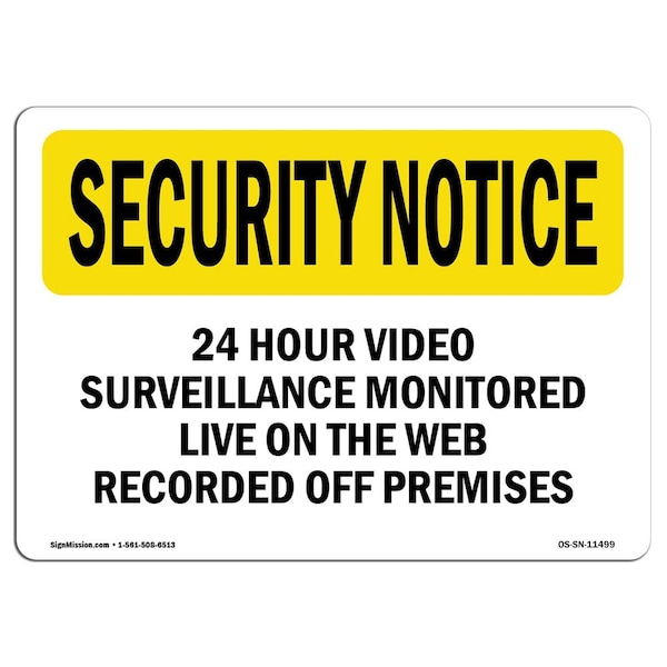 OSHA Security Sign, 3.5" Height, 5" Width, 24 Hour Video Surveillance, Landscape, 10PK